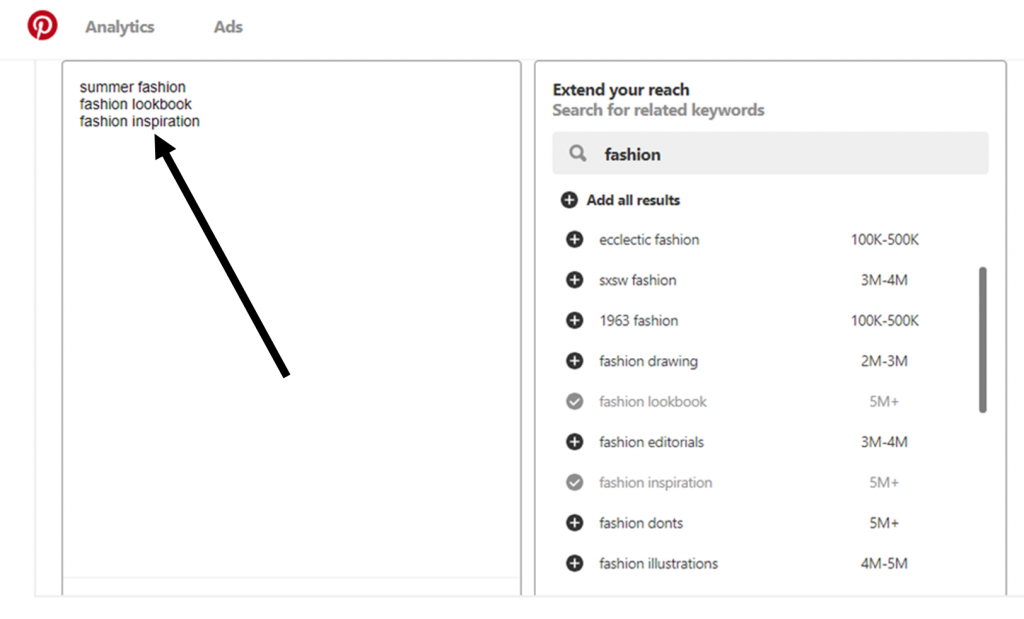 An arrow showing 3 specific keywords in Pinterest ads manager if you are doing online fashion business