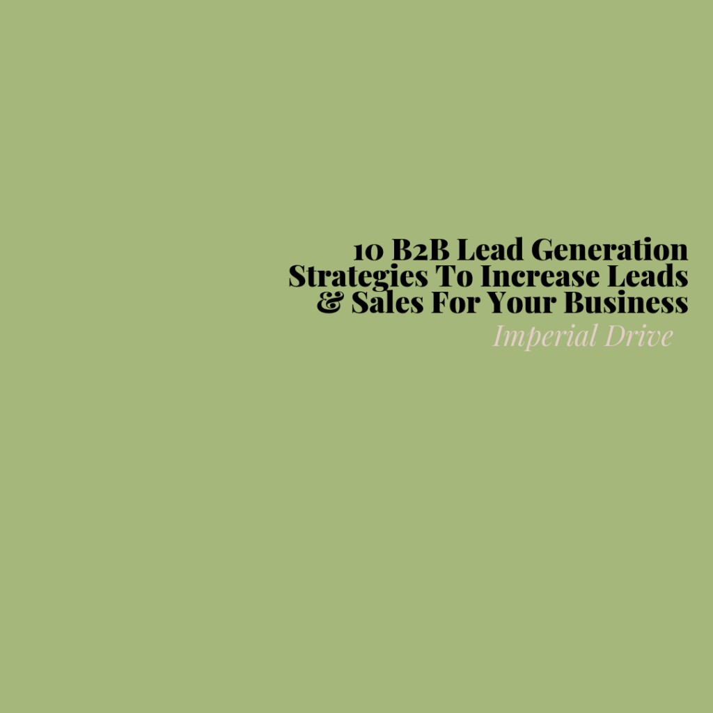 image showing 10 b2b lead gen strategies