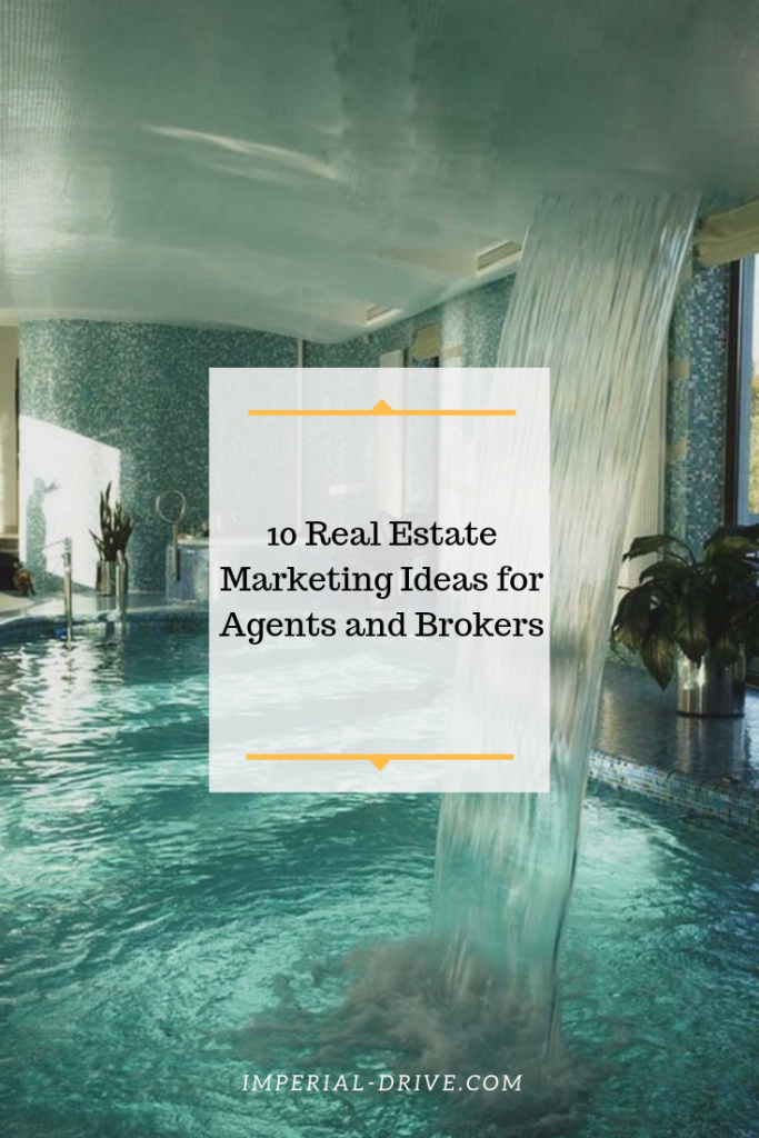 Real estate marketing ideas